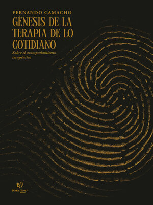 cover image of Génesis de la terapia de lo cotidiano